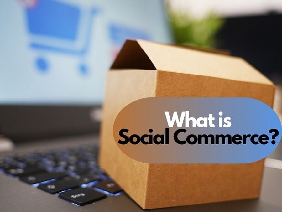 What is Social Commerce?