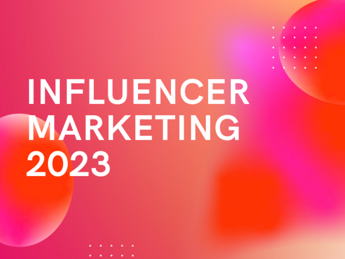 Influencer Marketing 2023