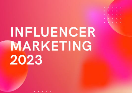 Influencer Marketing 2023